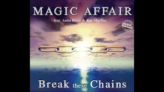 1997. Magic Affair - Break These Chains