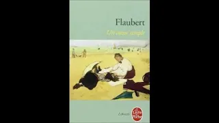 Un cœur simple - Chapitre 3 1/12 - Flaubert