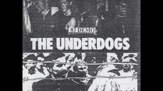 The Underdogs - Riot In Rothwell (demo tape) - 1982 - Full Album - PUNK 100%