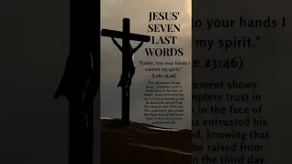 Jesus' Seven Last Words (7th)