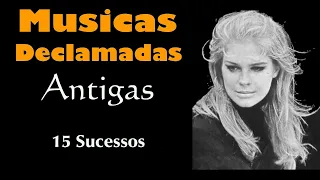 Musicas Declamadas Antigas  (Amor Declamado) 15 Sucessos