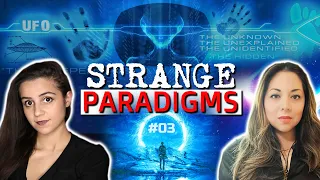 STRANGE PARADIGMS - 02 - News and Chat - UFOs - Paranormal