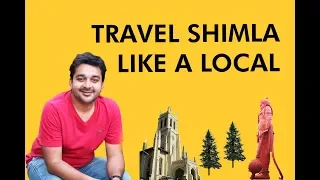 Things you must do in Shimla शिमला - Travel Tips - Hindi