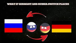What if Germany and Russia switch places 🇷🇺🔁🇩🇪 #countryballs #viral #video #country
