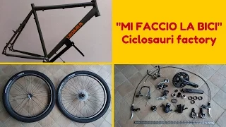 "MI FACCIO LA BICI" Ciclosauri Factory