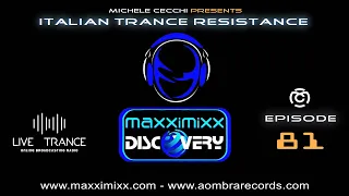 Michele Cecchi presents Italian Trance Resistance episode 81