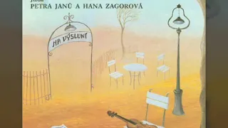Hana Zagorová a Petra Janů - Já o něm vím své (1985)