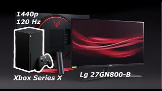 Lg 27GN800-B 1440p 144hz 1ms /Xbox Series X Warzone 1440p 120hz