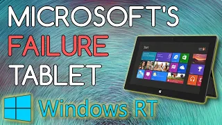 The Surface RT: Microsoft's Failure Tablet (SKIP TO 7:08) - Jody Bruchon Tech