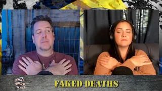 Faked Deaths