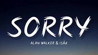 Alan Walker & ft. ISÁK - Sorry (Lyrics)