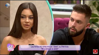 Casa Iubirii - Laurentiu nu vrea niciun date cu Patricia: ,,Mi-e draga"! Patricia ii face reprosuri!