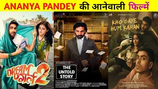 Top 04 Ananya Panday Upcoming Movies List 2023-24 | Dream Girl 2 |