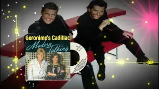 Modern Talking - Geronimo's Cadillac (2017 Version)