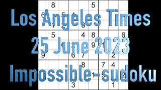 Sudoku solution – Los Angeles Times Impossible-sudoku 25 June 2023