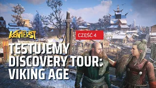 Testujemy Discovery Tour: Viking Age! Reakcje ekspertów | KONTEKST 39.4