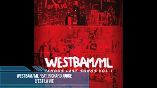 WestBam/ML feat. Richard Judge – C'est La Vie