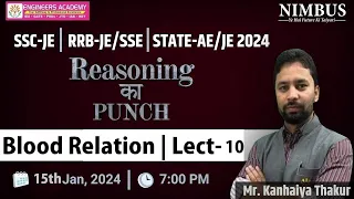 Reasoning का Punch | SSC-JE/RRB-JE & State-AE/JE 2024  - 🔴 Live Class | Blood Relation | Lect-10