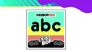 KIDZ BOP Kids- abc (Audio) [KIDZ BOP Super POP!]