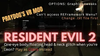 Resident Evil 2 VR Mod (Praydog) Quest 2 tips & tricks (Leon one-eye body glitch, menu difficulty)