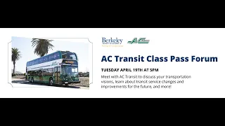 AC Transit / UC Berkeley Class Pass Forum 2022