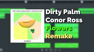 Dirty Palm & Conor Ross - Flowers (ft. Chandler Blase) | Free FLM