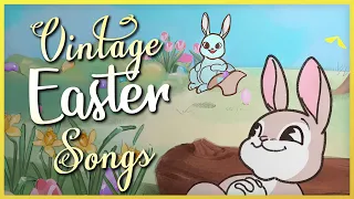 Vintage Easter Songs 🐇 The Best Easter Music Playlist 🐣