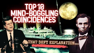 Top 10 SHOCKING Coincidences That Defy Explanation - This will make you QUESTION EVERYTHING!