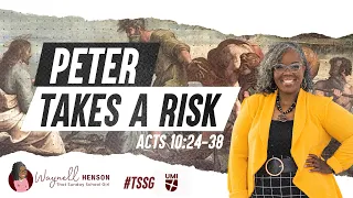 Acts 10:24-38 Bible Study | Peter Takes a Risk | 04.28.24 | UMI | #Sundayschool