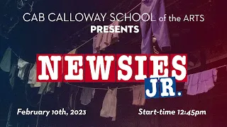 Cab Calloway School of the Arts Newsies Jr. Teaser | CCSA 2023