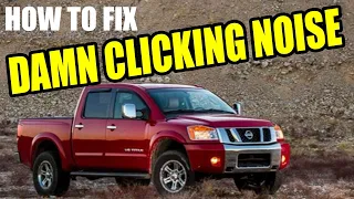 How to fix a Nissan Titan Clicking Noise from under the dash.