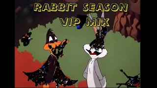 Rabbit season vipmix by @CrashyBoi74