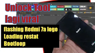 UnlockTool Lagi Viral Flashing Redmi 7a Bootloop done