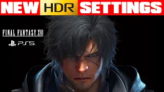 Final Fantasy 16 - New / Correct HDR Settings - for LG OLED / Samsung OLED - Patch 1.03