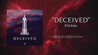 Hicksu - DECEIVED | 2023 NEW METALCORE DJENT SONG