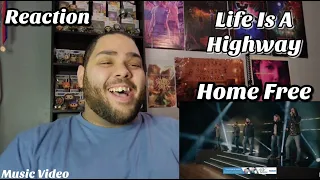 Home Free - Life is a Highway MV |REACTION| First Listen