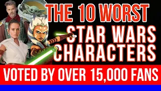 Fans Voted Worst Star Wars Characters EVER!