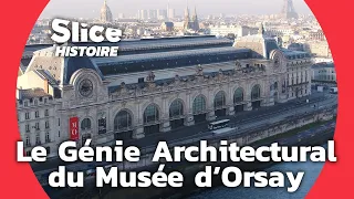 Le Musée d’Orsay : De Gare Abandonnée à Monument Parisien | SLICE HISTOIRE