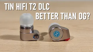 Tin Hifi T2 DLC Review - Worth It Over The OG Model?