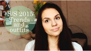 SS 2015: Тенденции нового сезона + модные сочетания | Annie Brandon