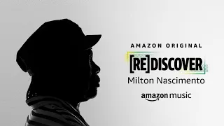 Milton Nascimento | REDISCOVER | Amazon Music