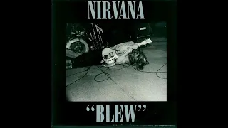 Nirvana - "Blew" [Full EP]