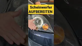 Scheinwerfer Aufbereiten - Wir machen den Test #Shorts