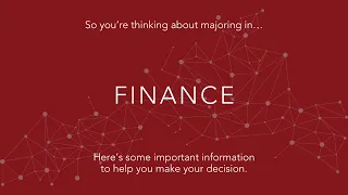 So You're Thinking of Majoring in Finance