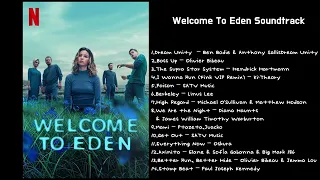 Welcome To Eden (Bienvenidos a Edén) Soundtrack | Netflix Series