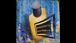 Bodylotion ‎- Always Hardcore (Extended Mix)