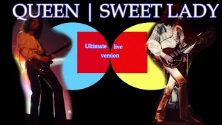 Queen | Sweet Lady | Ultimate Live Version