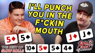 I'll Punch You in the F*kn Mouth | THE BEST SLOW ROLLS |
