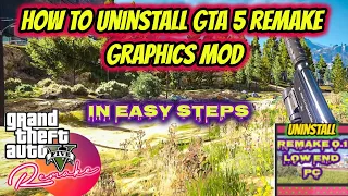 "GTA 5: How to Uninstall Remake Graphics Mod – 3 Simple Steps!" How to Uninstall Remake Graphics
