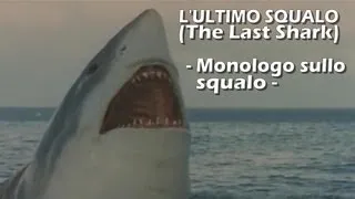 L'ULTIMO SQUALO (1981) - Monologo sullo squalo -